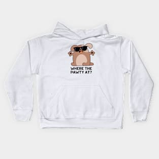 Where The Pawty At Cute Doggie Dog Pun Kids Hoodie